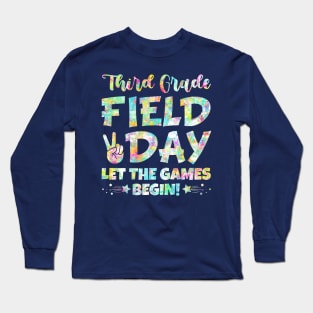 Third Grade Field Day 2024 Let The Games Begin Long Sleeve T-Shirt